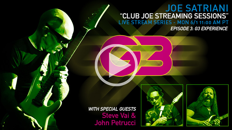 Club Joe Streaming Sessions Episode 3: G3 Experience w/ Joe Satriani, Steve Vai, & John Petrucci